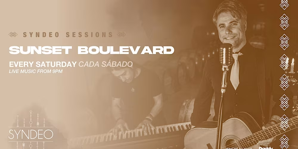 LIVE MUSIC BY SUNSET BOULEVARD