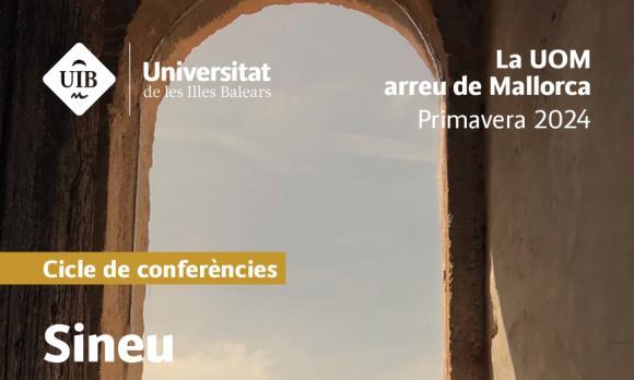 Sineu, Conferencies UOM a Sineu