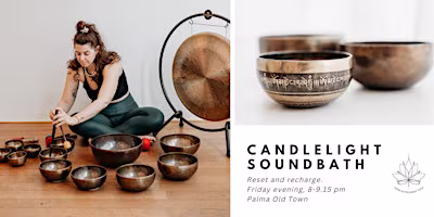 Candlelight soundbath - Palma Old Town
