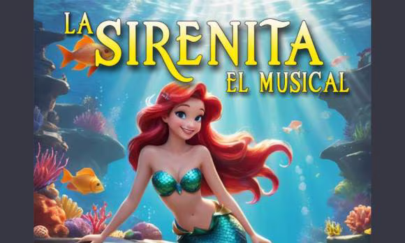 La Sirenita, el musical