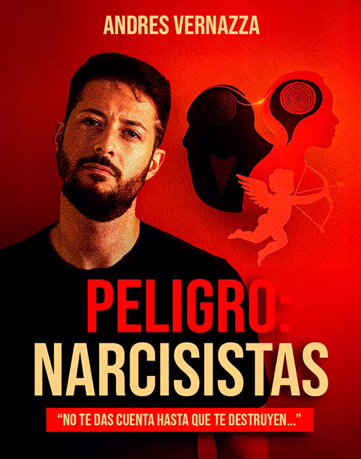 ANDRES VERNAZZA PELIGRO: NARCISISTAS