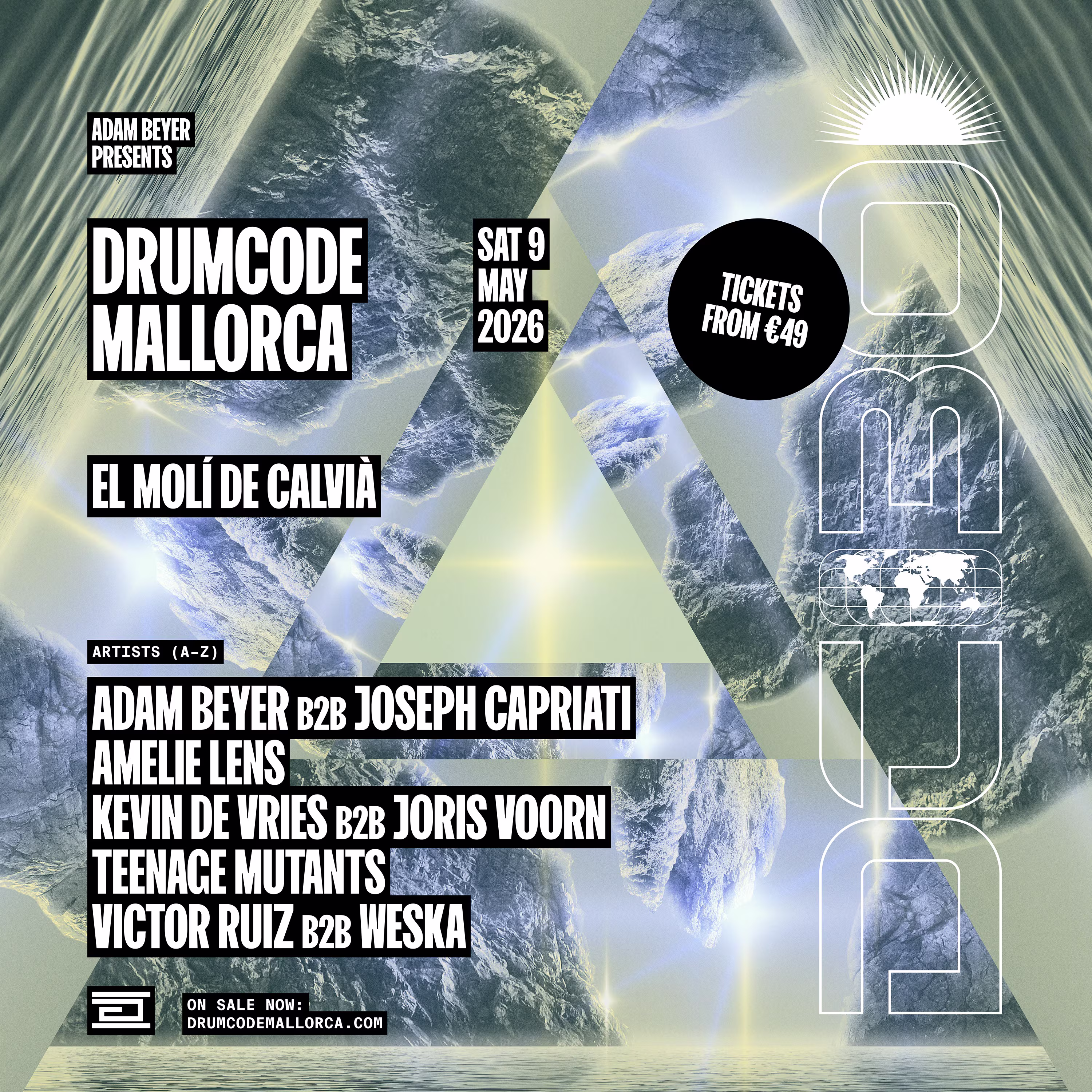 Drumcode Mallorca - Adam Beyer, Amelie Lens + More - Final Tickets